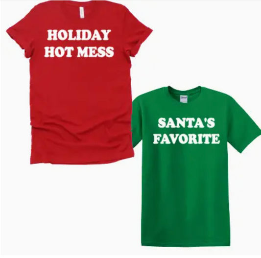 Santa's Favorite & Holiday Mess Tee