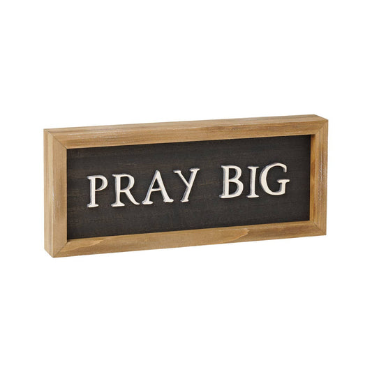 Pray Big | Wood Sign (FINAL SALE)