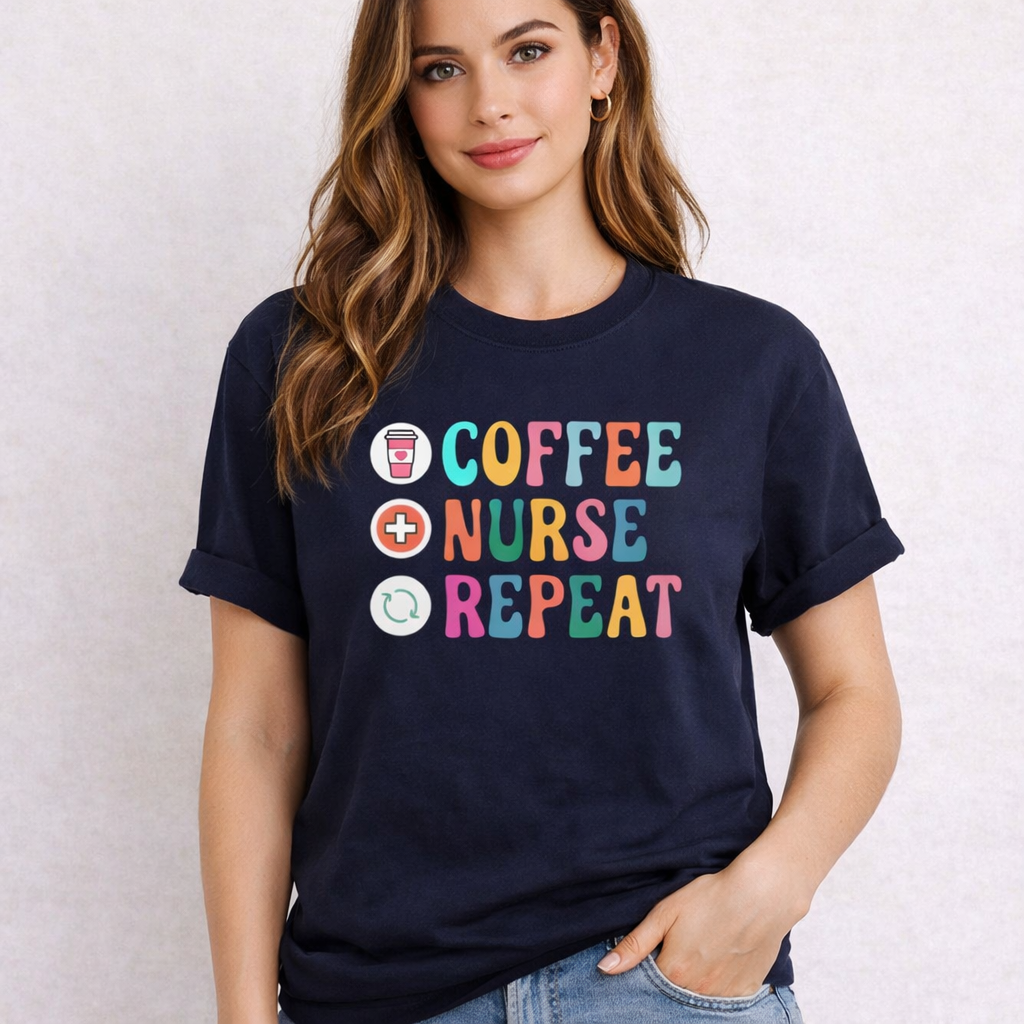Coffee. Nurse. Repeat. Tee
