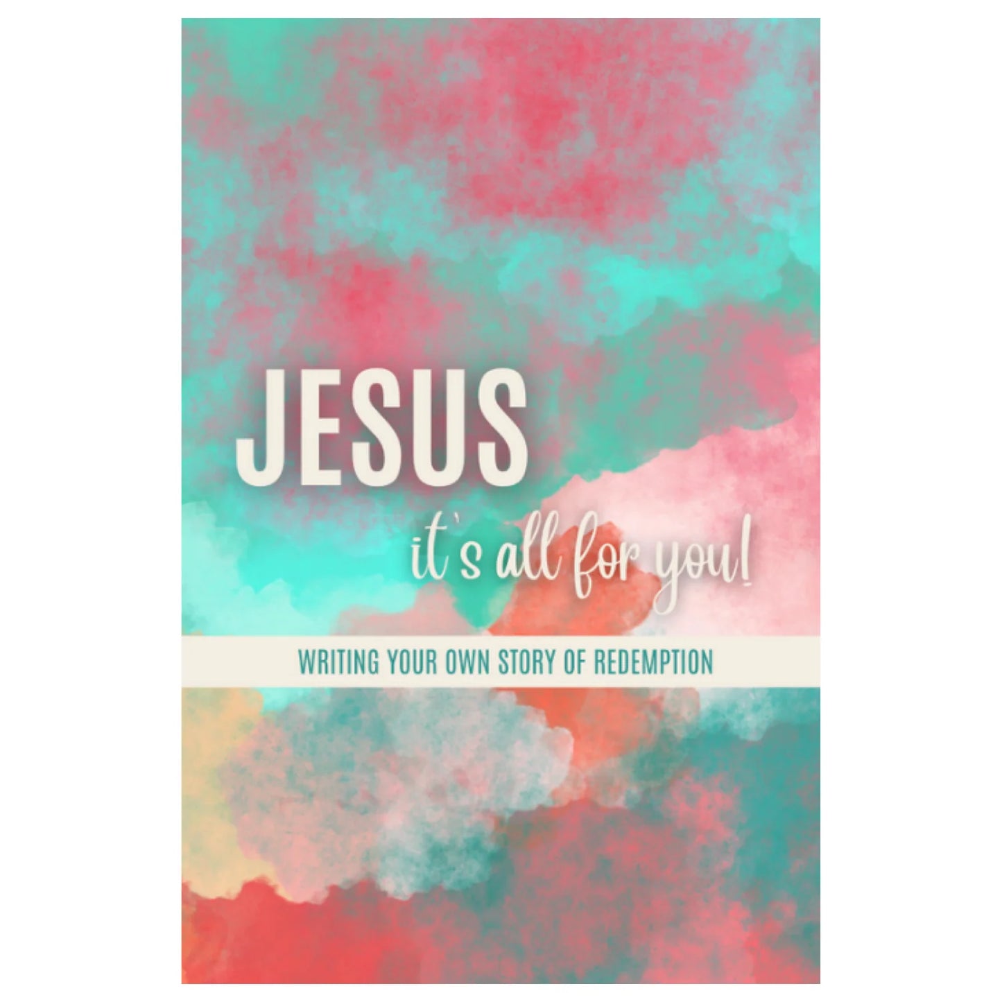 Jesus, It's All for You | A Prayer & Gratitude Journal for Women